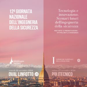 La “Giornata Nazionale dell’Ingegneria della Sicurezza” per la prima volta a Torino, con un doppio appuntamento