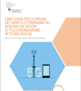 “Linee guida per la misura dei campi elettromagnetici generati da sistemi di telecomunicazione in tecnologia 5G”