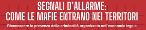 A Moncalieri l’incontro “Segnali d’allarme: come le mafie entrano nei territori”