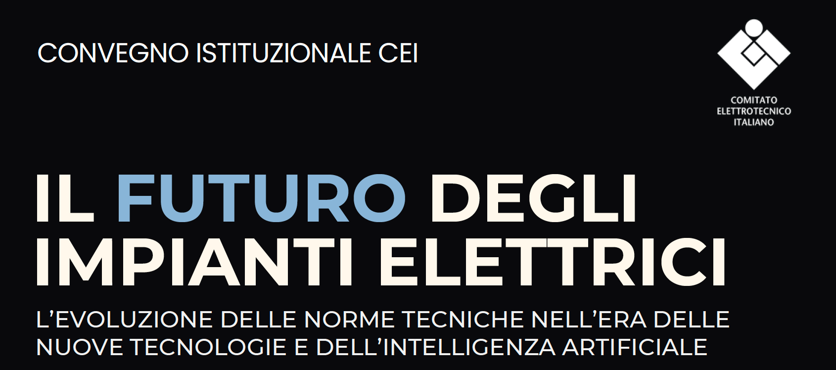 A Torino il convegno CEI “Il futuro degli impianti elettrici”